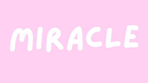 Miracle